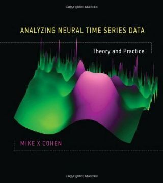 Cover — Analyzing Neural Time Series Data: Theory and Practice